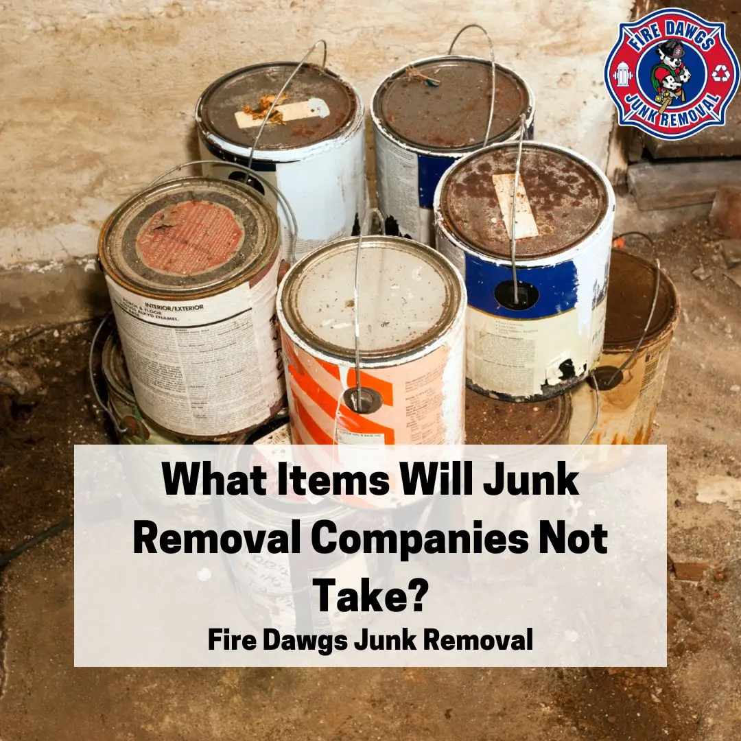 A Graphic For What Items Will Junk Removal Companies Not Take
