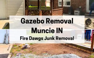 Gazebo Removal Muncie IN