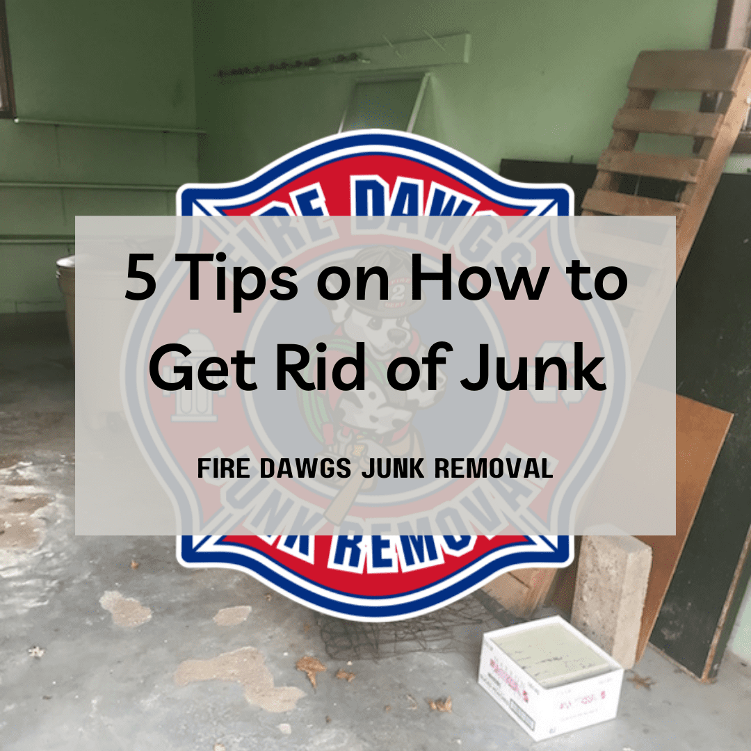 A Graphic on 5 Tips on How to Get Rid of Junk