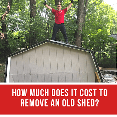 How Much Does it Cost to Remove an Old Shed