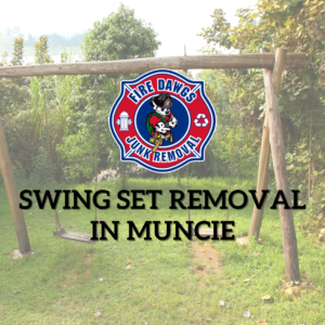 Swing set Removal in Muncie