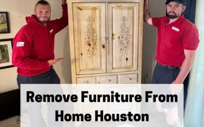 Remove Furniture From Home Houston