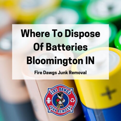 A Graphic For Where To Dispose Of Batteries Bloomington IN