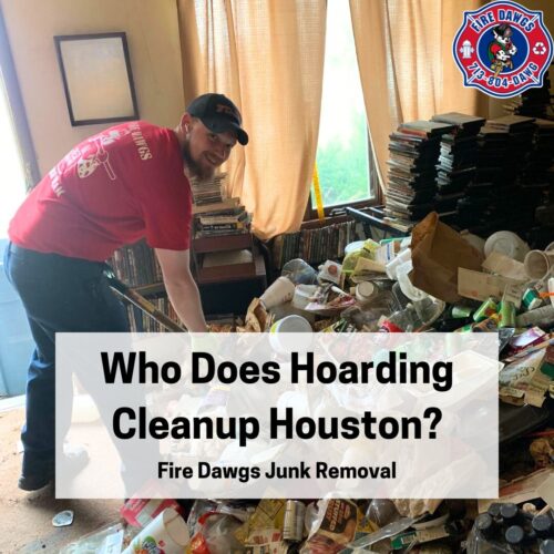 A Graphic for Who Does Hoarding Cleanup Houston?