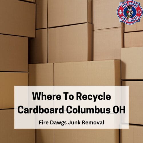 Where To Recycle Cardboard Columbus OH Fire Dawgs