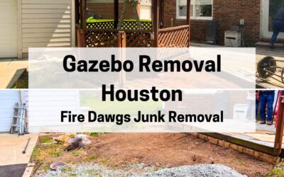 Gazeebo Removal Houston