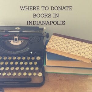 Where to Donate Used Books in Indianapolis